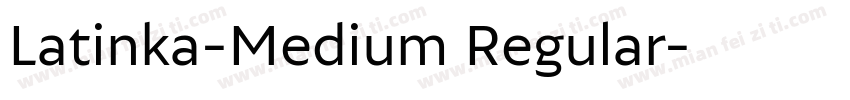 Latinka-Medium Regular字体转换